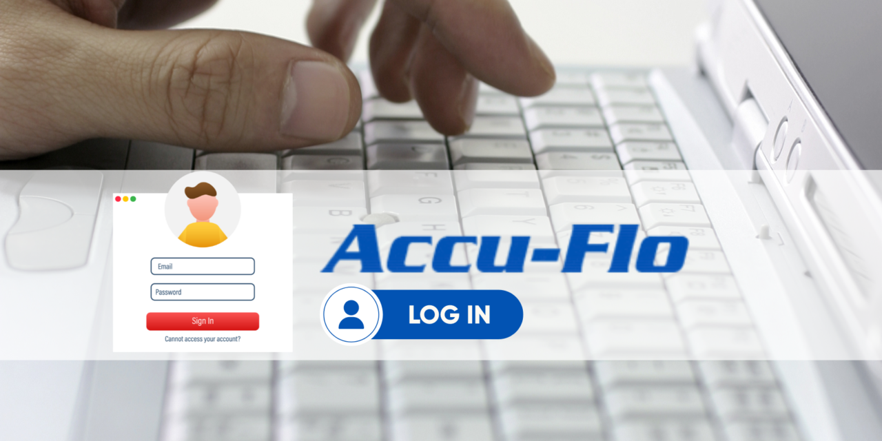 ACCUFLO LOGIN A COMPREHENSIVE USER GUIDE