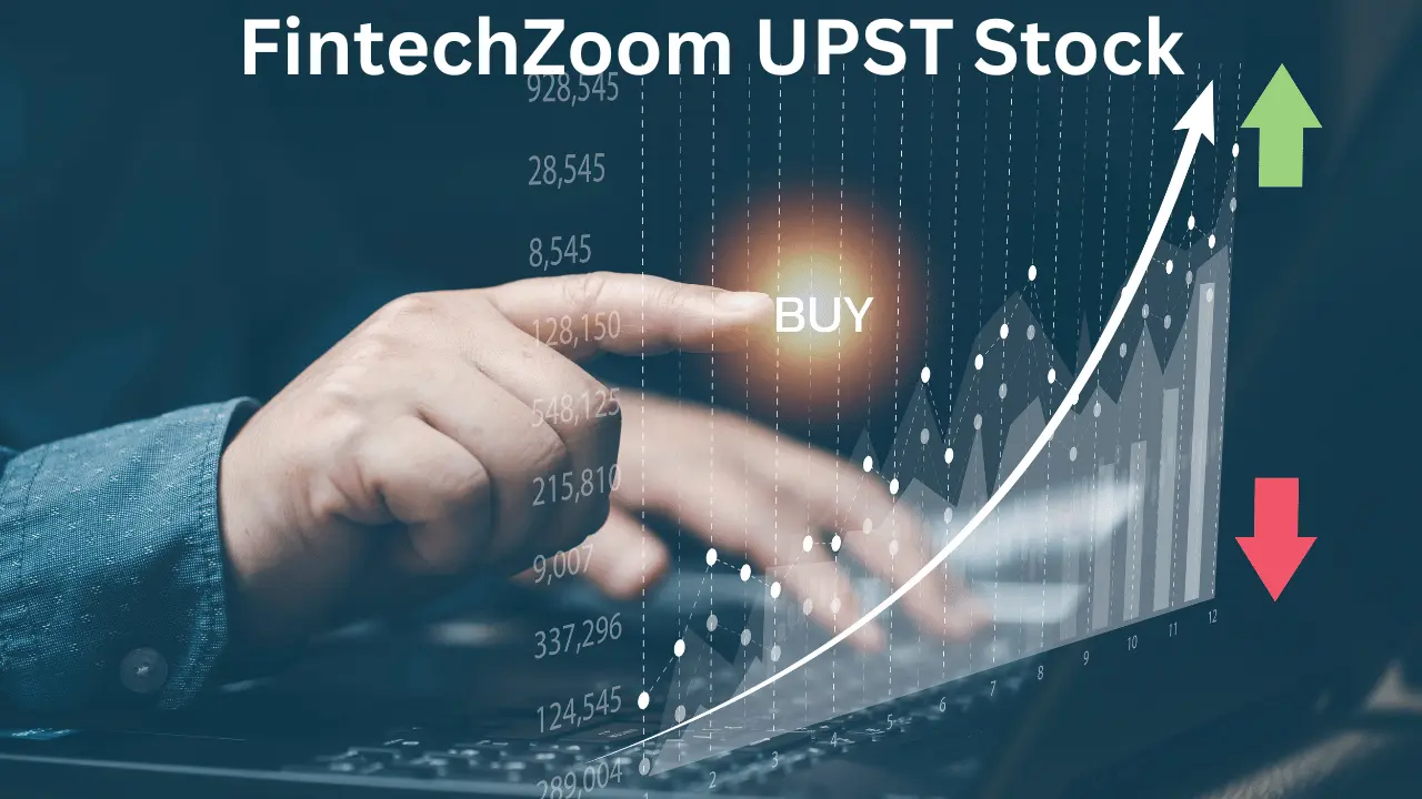 FintechZoom UPST Stock Details 2024